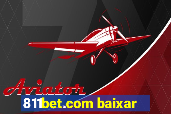 811bet.com baixar